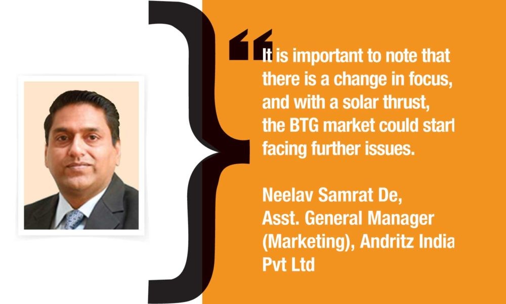 “With a solar thrust, BTG market could face challenges”