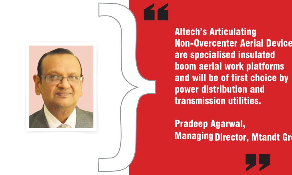Mtandt brings Altech’s articulating non-overcenter aerial device to India