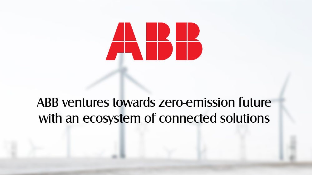 ABB ventures towards zero-emission future with an ecosystem of connected solutions