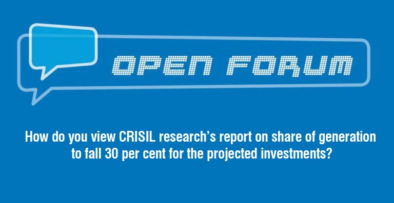 How do you view CRISIL research’s report on share of generation to fall 30 per cent for the projected investments?