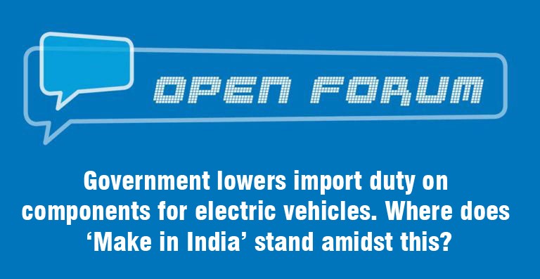 Government lowers import duty on components for electric vehicles. Where does ‘Make in India’ stand amidst this?