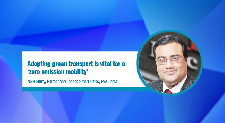 Adopting green transport is vital for a ‘zero emission mobility’