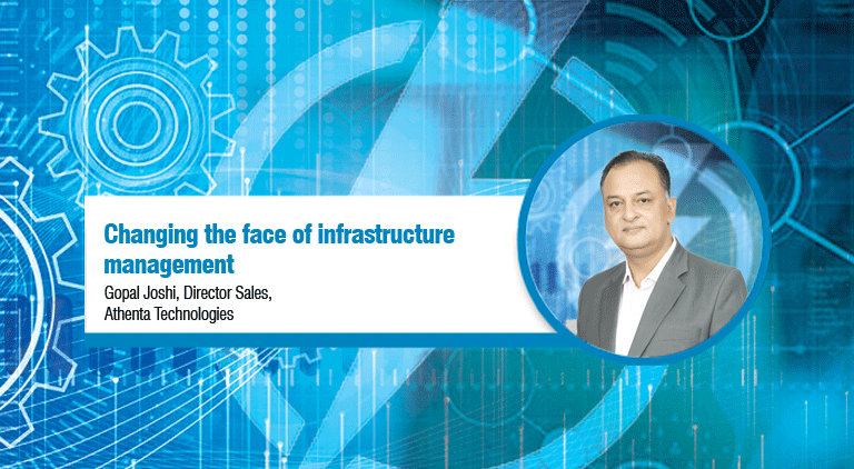Changing the face of infrastructure management