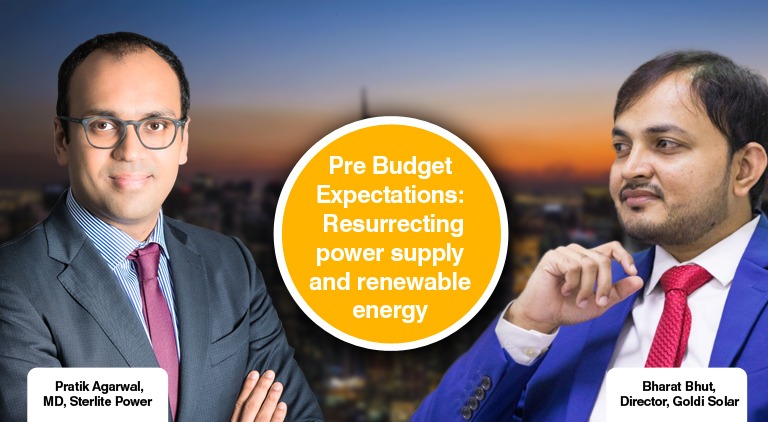 Pre Budget Expectations: Resurrecting power supply and renewable energy