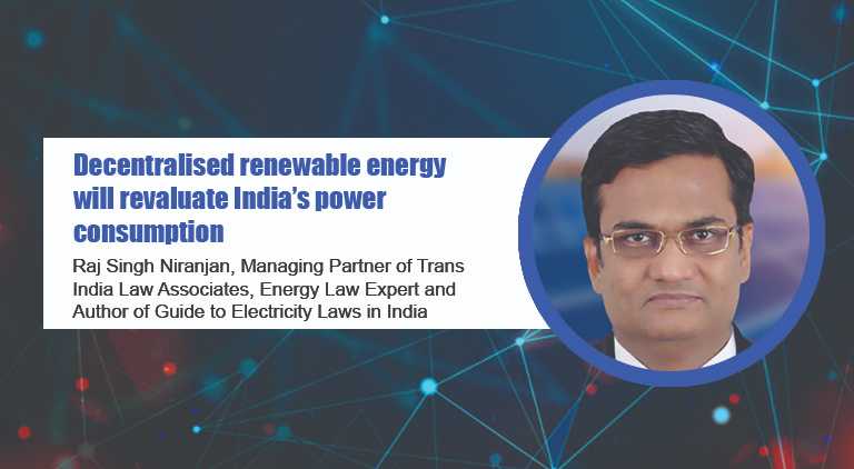 Decentralised renewable energy will revaluate India’s power consumption