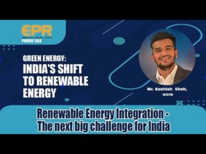 Renewable Energy Integration - The next big challenge for India | EPR Magazine | Power Talk - youtube