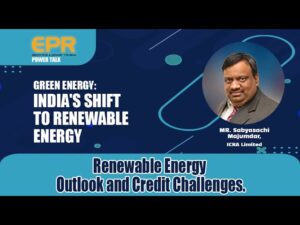 Renewable Energy: Outlook and Credit Challenges | EPR Magazine | Power Talk - youtube