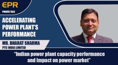 Mr Bharat Sharma - Indian Power Plant Capacity Performance - EPR Magazine