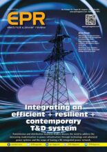 Integrating an efficient + resilient + contemporary T&D system -EPR eMagazine Aug 2022 500