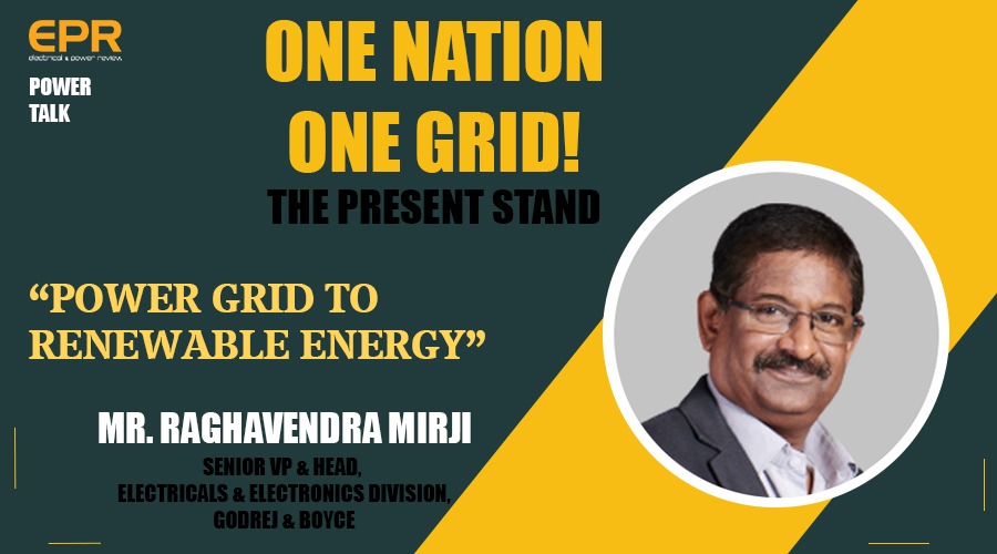 Power Grid to Renewable Energy | EPR Magazine | Power Talk