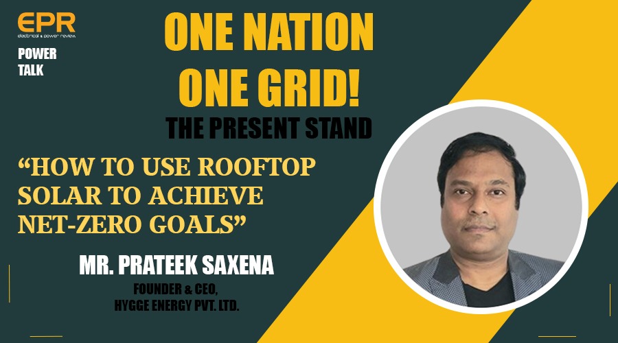 How to use rooftop solar to achieve net-zero goals | EPR Magazine | Power Talk