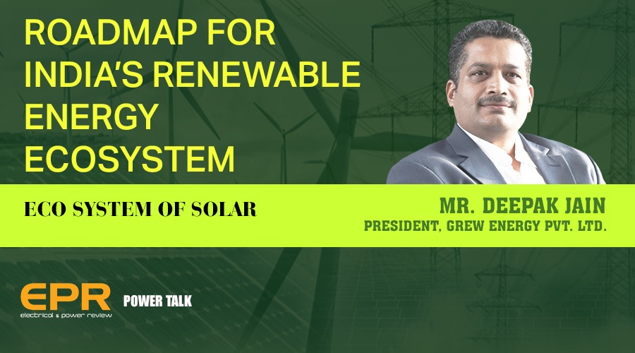 Eco system of Solar | EPR Magazine | Power Talk