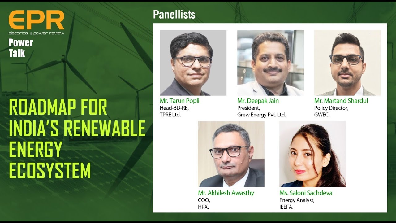 Roadmap for India’s Renewable Energy Ecosystem | EPR Magazine | Power Talk
