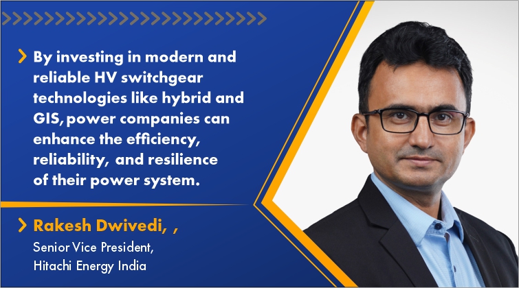 Innovations in HV switchgear thriving India’s energy revolution
