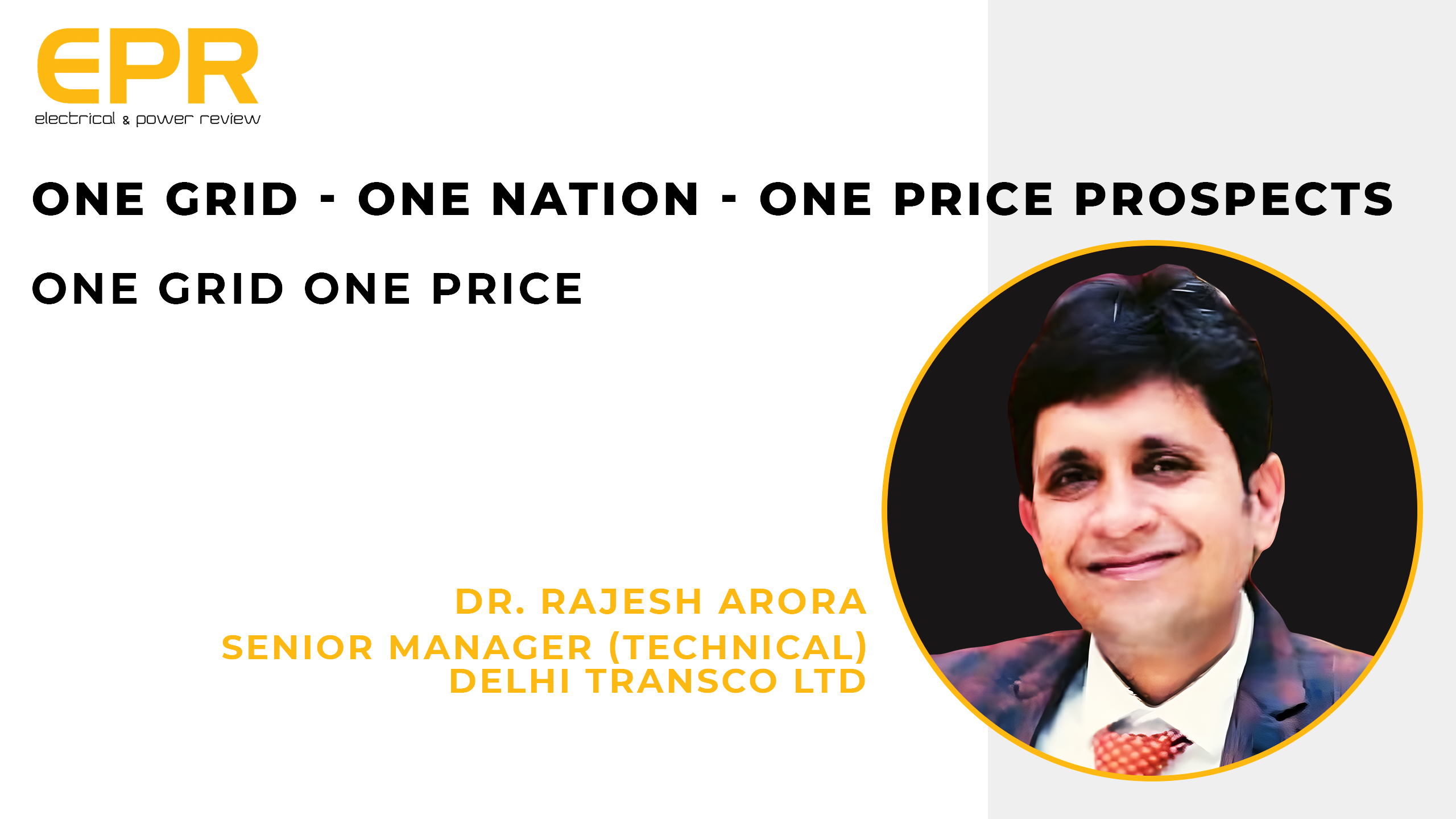 One Grid One Price | Power Talk | EPR Magazine