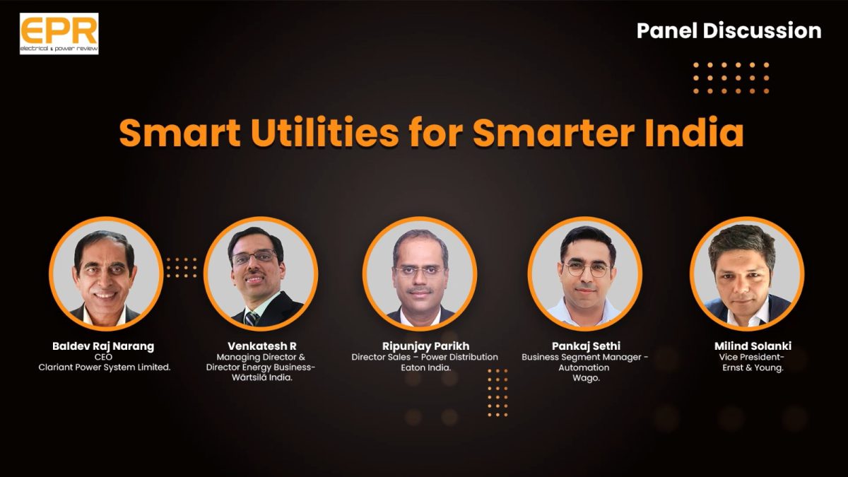 Smart Utilities for Smarter India | Panel Discussion | EPR Magazine