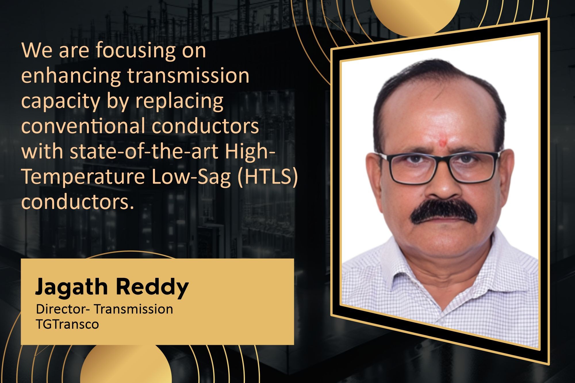 TGTransco leading transmission line modernisation with HTLS conductors