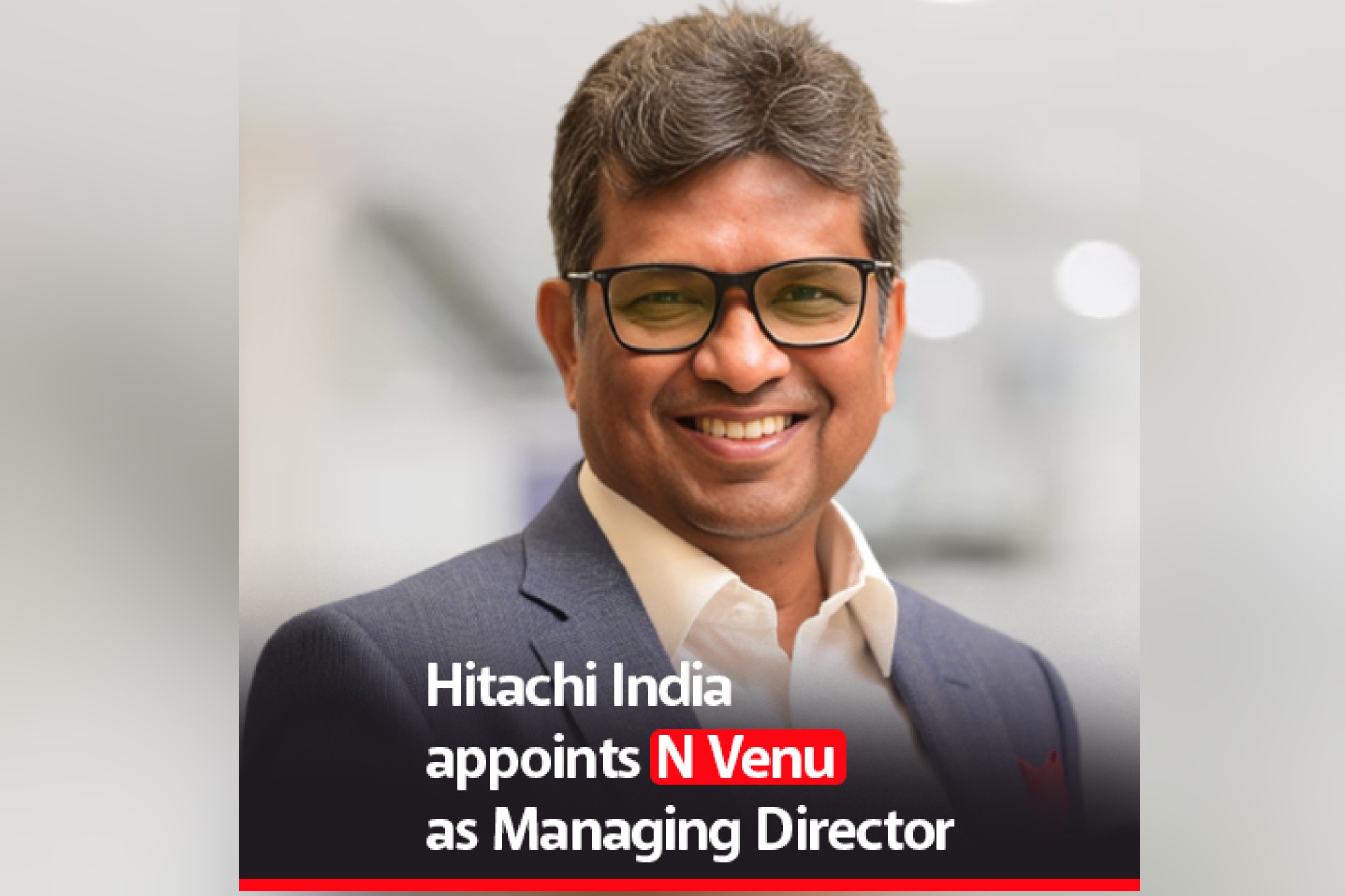 Hitachi India appoints N Venu as Managing Director