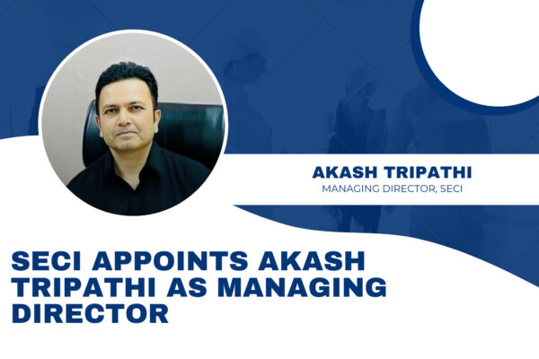 SECI appoints Akash Tripathi as Managing Director to steer renewable energy push