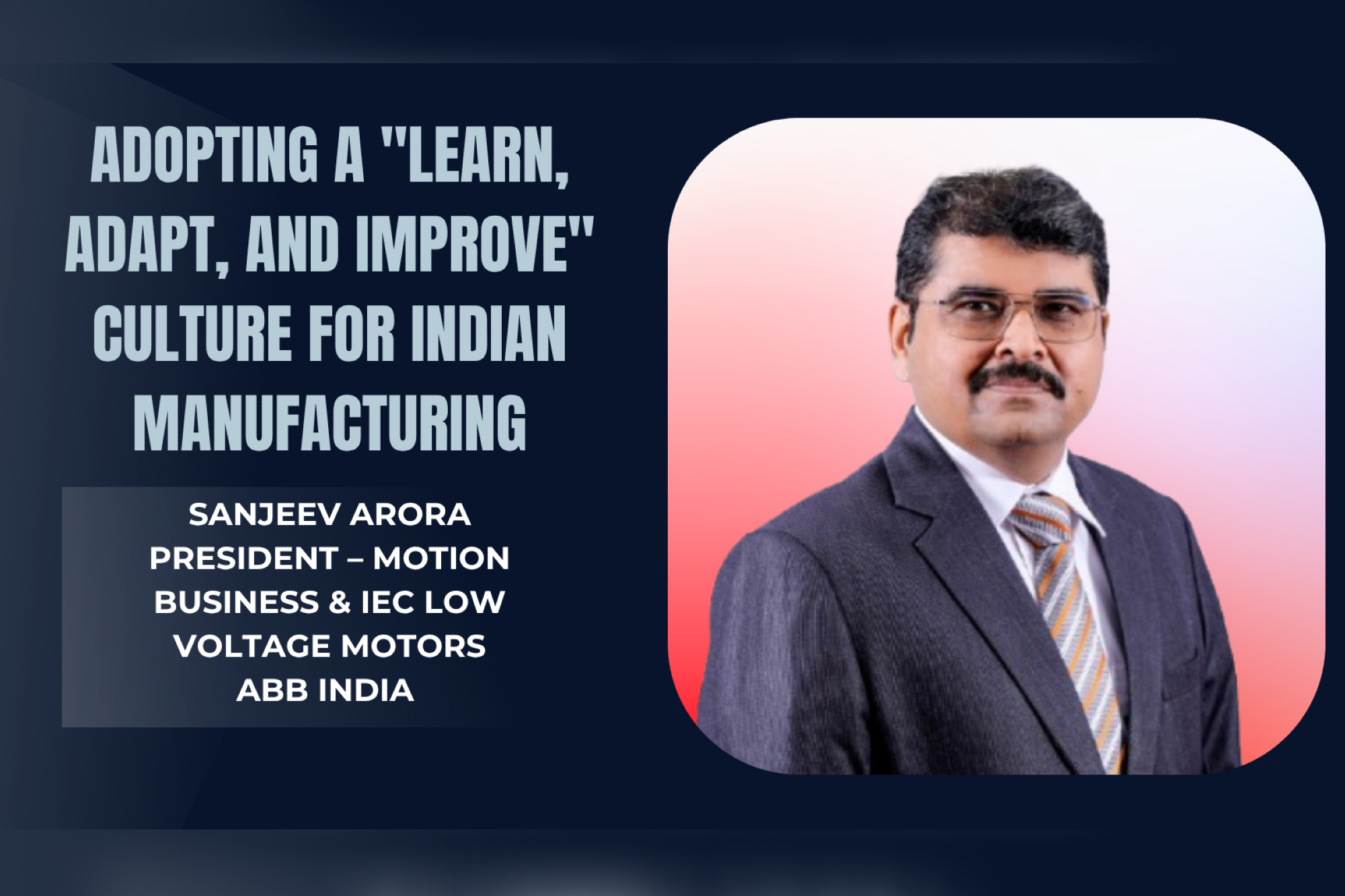 Adopting a “learn, adapt, and improve” culture for Indian manufacturing