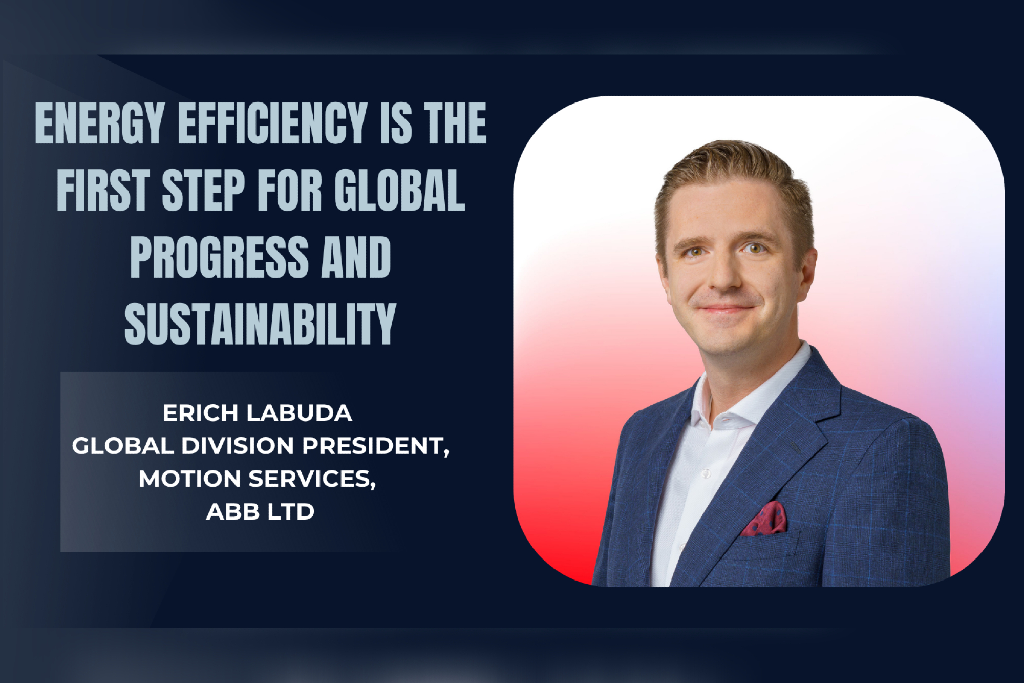 Energy efficiency is the first step for global progress and sustainability